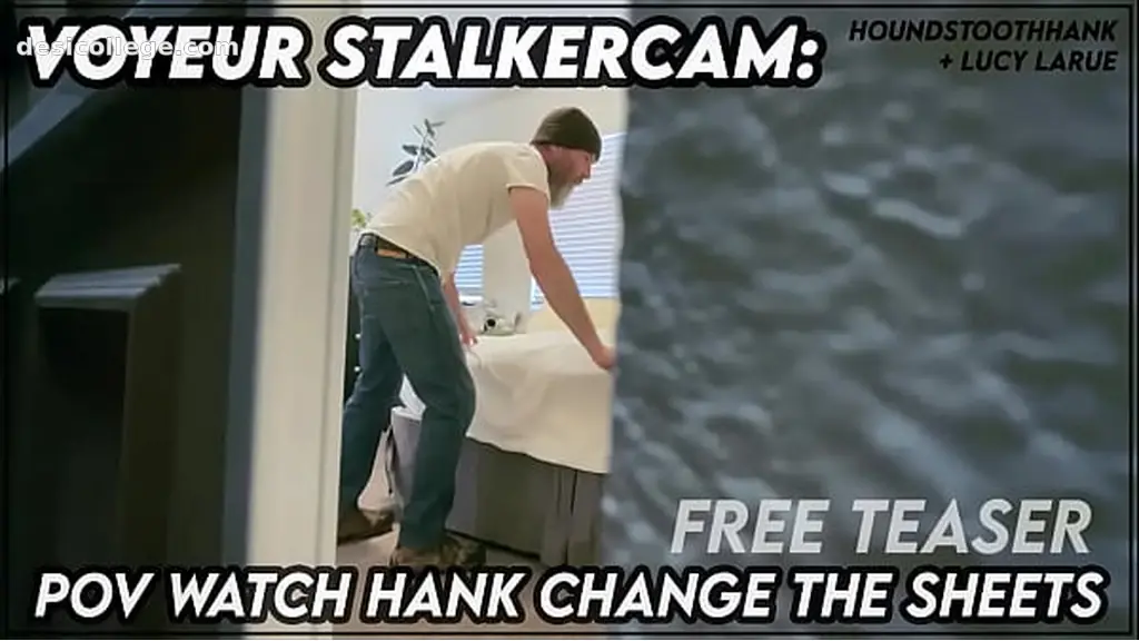 Uncut Voyeur StalkerCam POV Watch Hank Change The Sheets