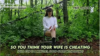 &ldquo;So You Think Your Wife is Cheating&rdquo;